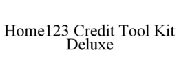 HOME123 CREDIT TOOL KIT DELUXE trademark