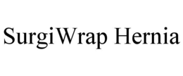 SURGIWRAP HERNIA trademark