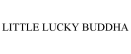 LITTLE LUCKY BUDDHA trademark