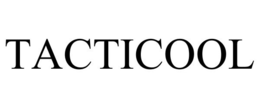 TACTICOOL trademark