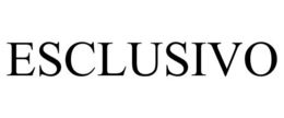ESCLUSIVO trademark