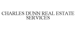 CHARLES DUNN REAL ESTATE SERVICES trademark