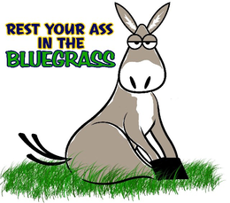 REST YOUR ASS IN THE BLUEGRASS trademark