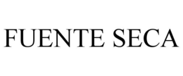 FUENTE SECA trademark