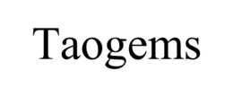 TAOGEMS trademark