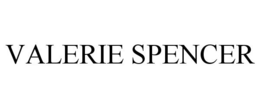 VALERIE SPENCER trademark