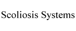 SCOLIOSIS SYSTEMS trademark