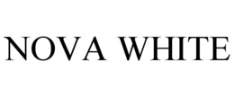 NOVA WHITE trademark
