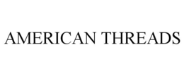 AMERICAN THREADS trademark