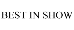BEST IN SHOW trademark