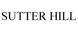 SUTTER HILL trademark