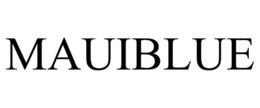 MAUIBLUE trademark