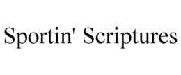 SPORTIN' SCRIPTURES trademark