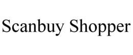 SCANBUY SHOPPER trademark
