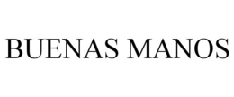 BUENAS MANOS trademark