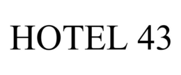 HOTEL 43 trademark