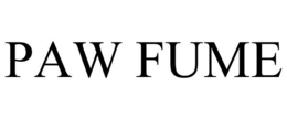 PAW FUME trademark