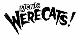 ATOMIC WERECATS! trademark
