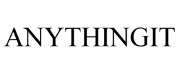 ANYTHINGIT trademark