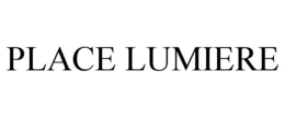 PLACE LUMIERE trademark