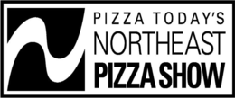 PIZZA TODAY'S NORTHEAST PIZZA SHOW trademark