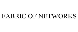FABRIC OF NETWORKS trademark