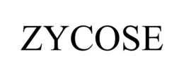 ZYCOSE trademark