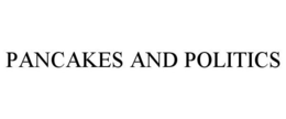 PANCAKES AND POLITICS trademark