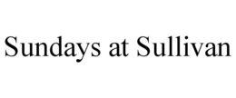 SUNDAYS AT SULLIVAN trademark