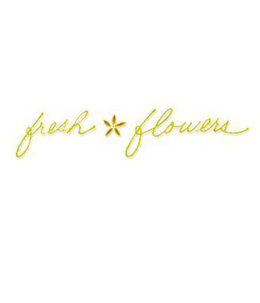 FRESH FLOWERS trademark
