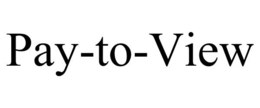 PAY-TO-VIEW trademark