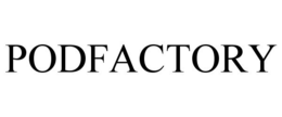 PODFACTORY trademark