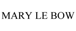 MARY LE BOW trademark