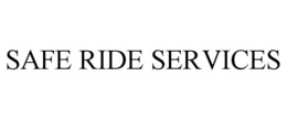 SAFE RIDE SERVICES trademark