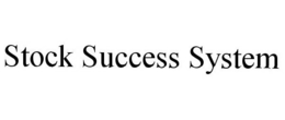 STOCK SUCCESS SYSTEM trademark