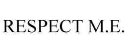 RESPECT M.E. trademark