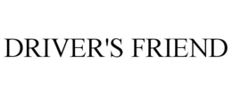 DRIVER'S FRIEND trademark