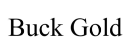 BUCK GOLD trademark