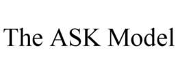 THE ASK MODEL trademark