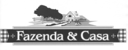 FAZENDA & CASA trademark