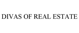 DIVAS OF REAL ESTATE trademark