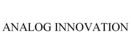 ANALOG INNOVATION trademark
