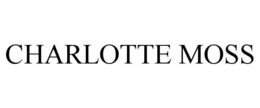 CHARLOTTE MOSS trademark