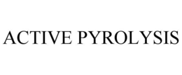 ACTIVE PYROLYSIS trademark