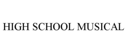 HIGH SCHOOL MUSICAL trademark
