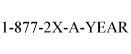 1-877-2X-A-YEAR trademark