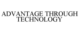 ADVANTAGE THROUGH TECHNOLOGY trademark