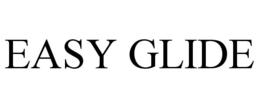 EASY GLIDE trademark