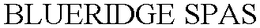 BLUERIDGE SPAS trademark