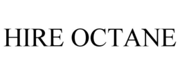 HIRE OCTANE trademark